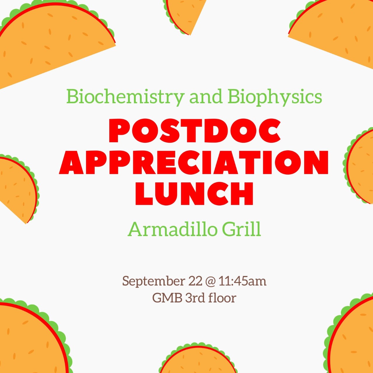 text "Postdoc lunch sept 22 at 11:45am catered by Armadillo Grill"