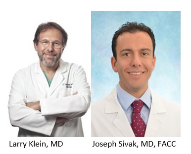 Larry Klein, MD and Joseph Sivak, MD, FACC